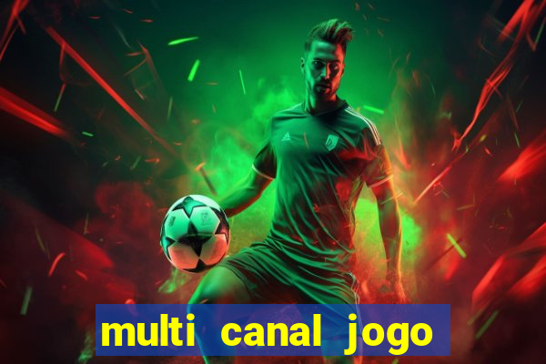 multi canal jogo do flamengo